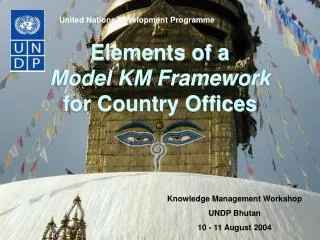 Elements of a Model KM Framework for Country Offices