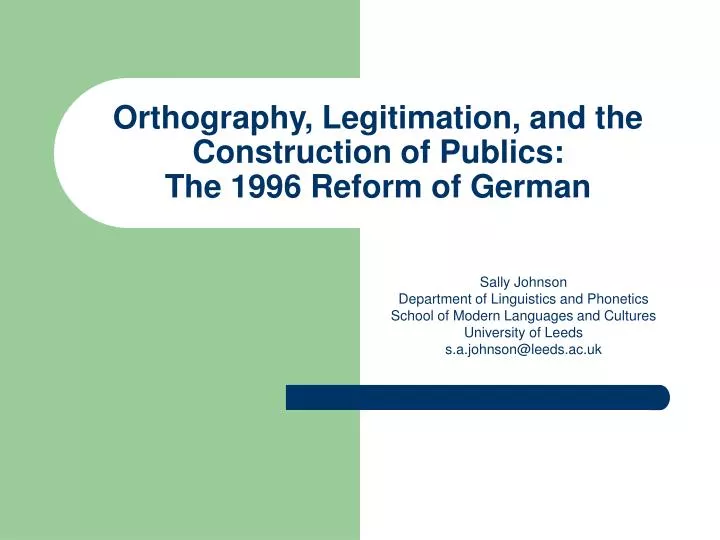 orthography legitimation and the construction of publics the 1996 reform of german