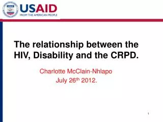 The relationship between the HIV, Disability and the CRPD.