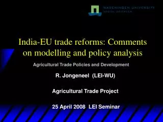 India-EU trade reforms: Comments on modelling and policy analysis