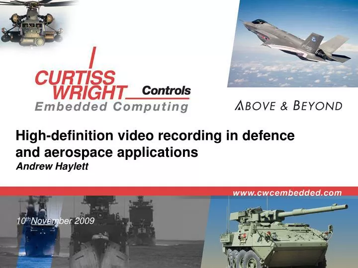 high definition video recording in defence and aerospace applications andrew haylett