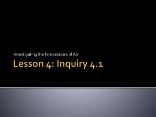 Lesson 4: Inquiry 4.1