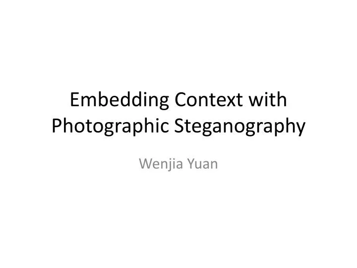 embedding context with photographic steganography