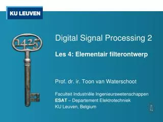 Digital Signal Processing 2 Les 4: Elementair filterontwerp