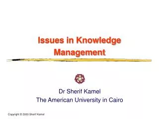 Issues in Knowledge Management