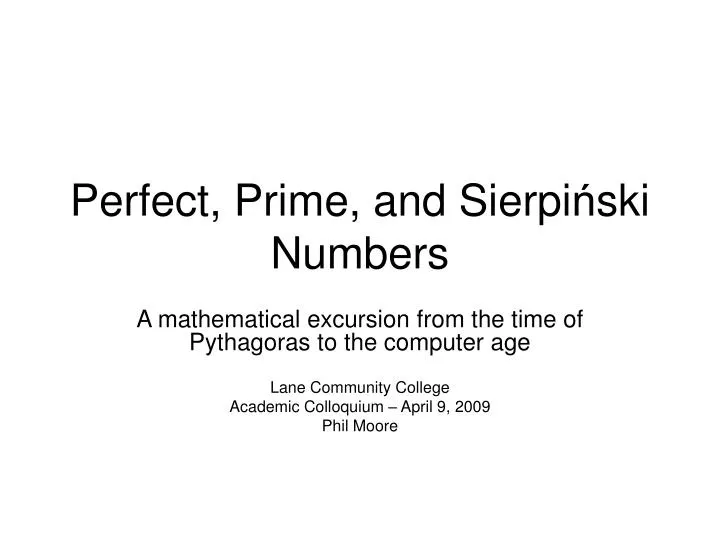 perfect prime and sierpi ski numbers
