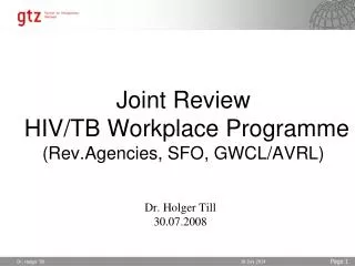 Joint Review HIV/TB Workplace Programme (Rev.Agencies, SFO, GWCL/AVRL)