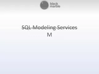 SQL Modeling Services M