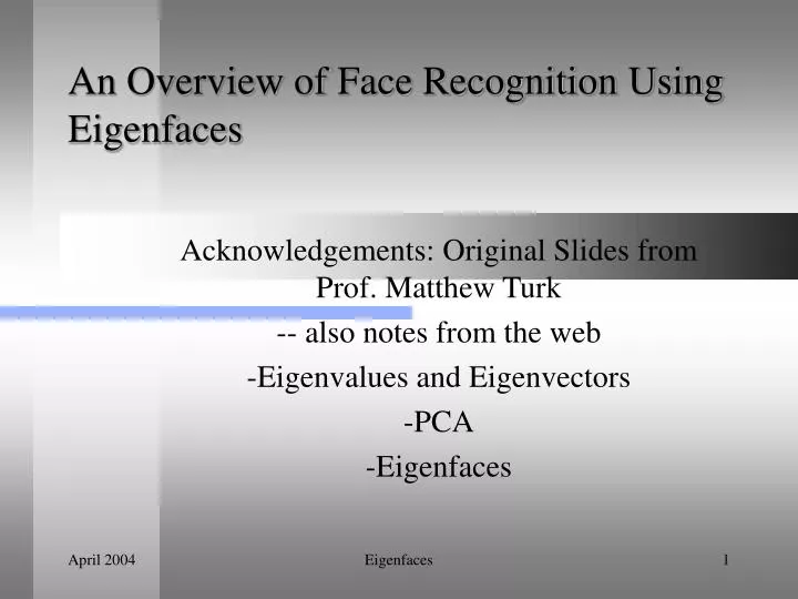 an overview of face recognition using eigenfaces