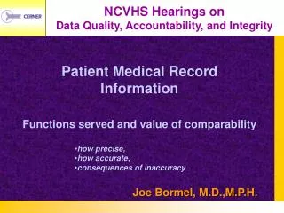 NCVHS Hearings on Data Quality, Accountability, and Integrity