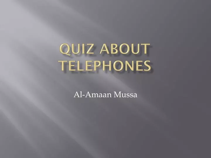 quiz about telephones