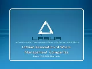Latvian Association of W aste Management C ompanies