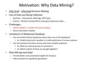 Motivation: Why Data Mining ?