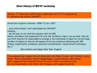 January `07 meeting at CERN about preparation of EU FP7 proposals for