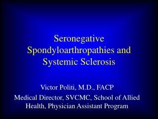 Seronegative Spondyloarthropathies and Systemic Sclerosis