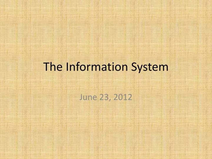 the information system