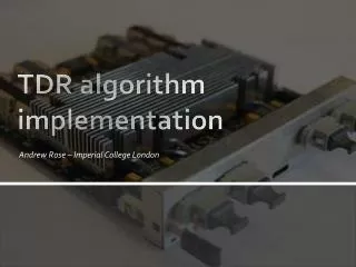 TDR algorithm implementation