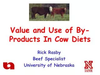 Value and Use of By-Products In Cow Diets