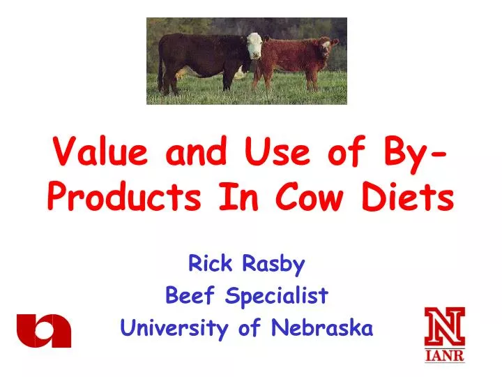 value and use of by products in cow diets