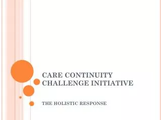 CARE CONTINUITY CHALLENGE INITIATIVE