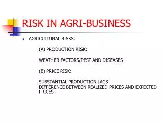 RISK IN AGRI-BUSINESS