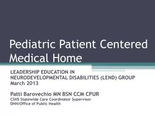 Pediatric Patient Centered Medical Home