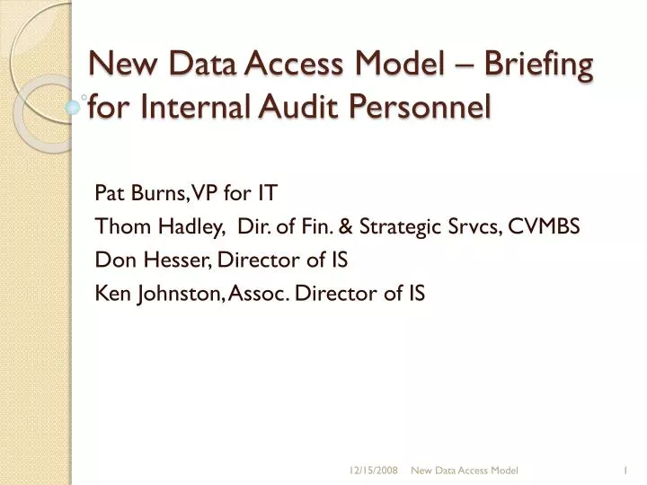 new data access model briefing for internal audit personnel