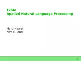 I256: Applied Natural Language Processing
