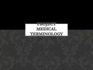 Project medical terminology