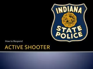 ACTIVE SHOOTER