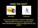 SHINE THE LIGHT! - slide 1