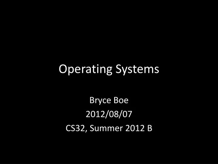 operating systems