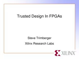 Trusted Design In FPGAs