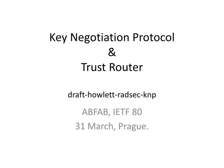 key negotiation protocol trust router draft howlett radsec knp