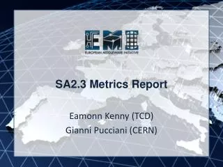 SA2.3 Metrics Report
