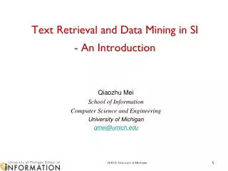 Text Retrieval and Data Mining in SI - An Introduction
