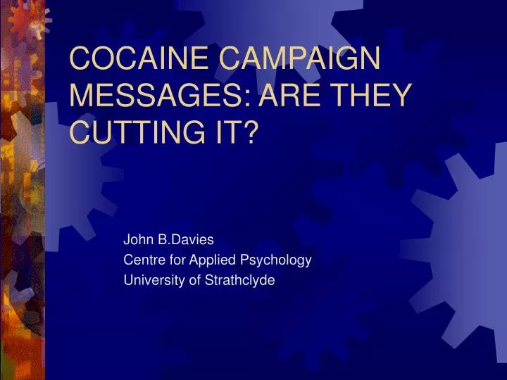 cocaine campaign messages are they cutting it