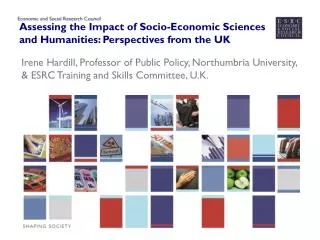 Assessing the Impact of Socio-Economic Sciences and Humanities: Perspectives from the UK