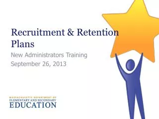 Recruitment &amp; Retention Plans