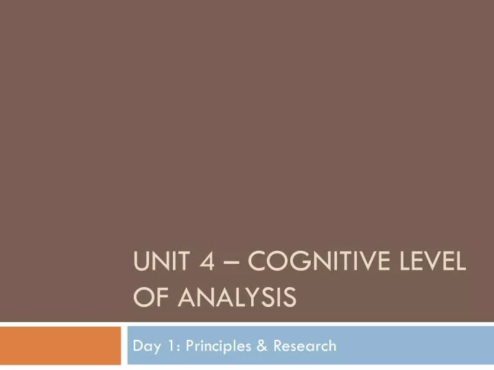 unit 4 cognitive level of analysis