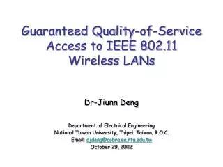 Guaranteed Quality-of-Service Access to IEEE 802.11 Wireless LANs