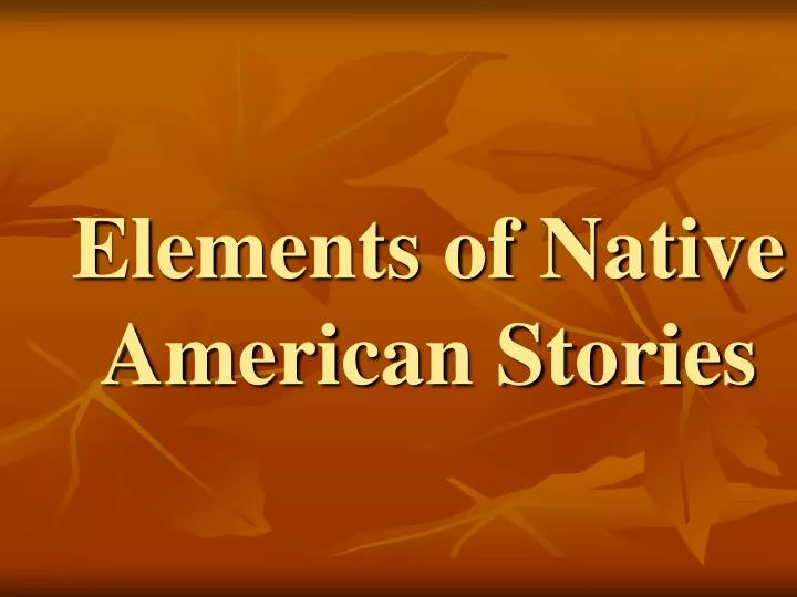 elements of native american stories