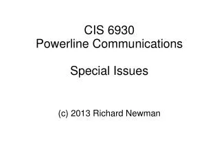 CIS 6930 Powerline Communications Special Issues