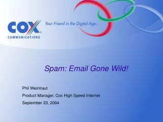 Spam: Email Gone Wild!