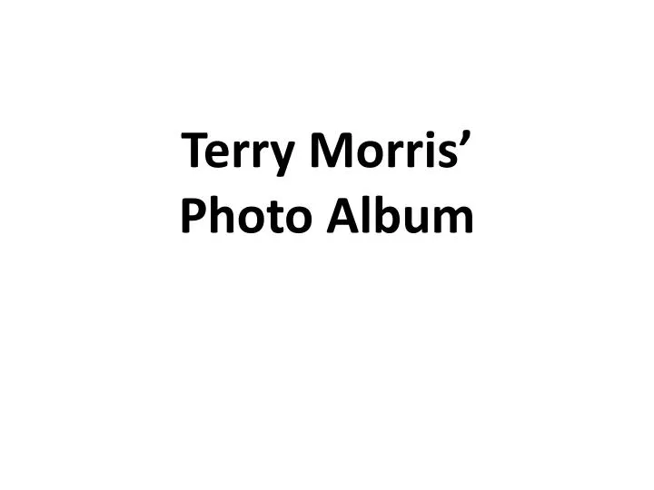 terry morris photo album