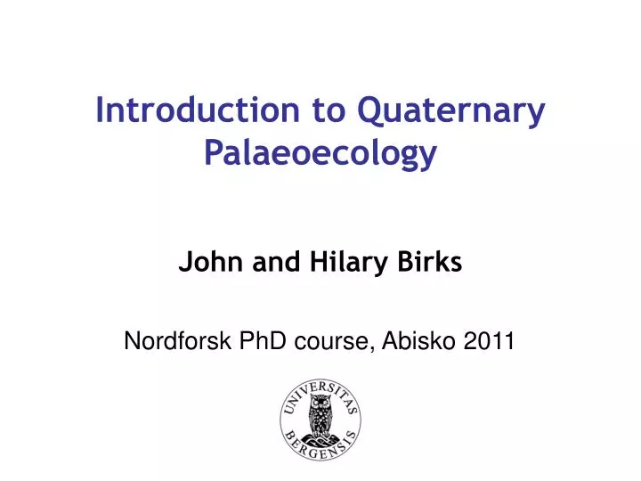 introduction to quaternary palaeoecology