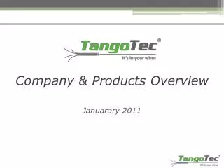Company &amp; Products Overview Januarary 2011