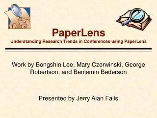 PaperLens Understanding Research Trends in Conferences using PaperLens