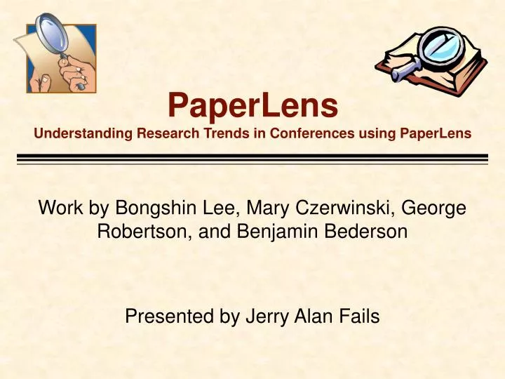 paperlens understanding research trends in conferences using paperlens