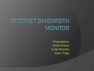 Internet Bandwidth monitor